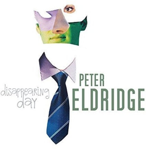 Peter Eldridge - Disappearing Day