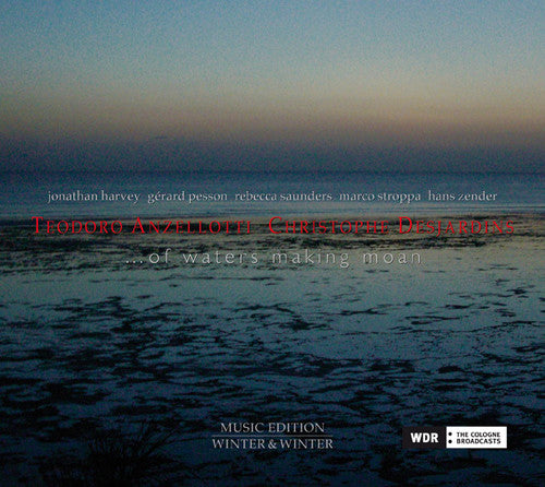 Saunders/ Teodoro Anzellotti - Of Waters Making Moan