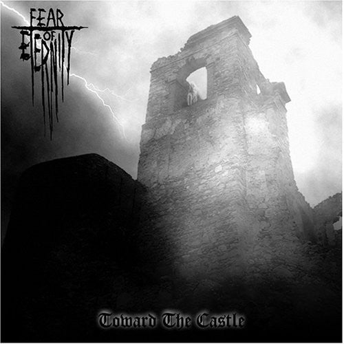 Fear of Eternity - Toward the Castle