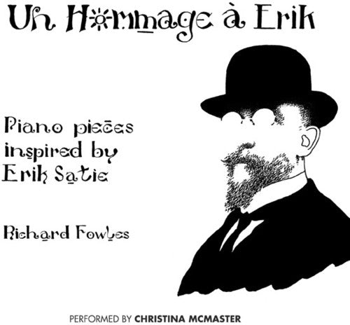 Fowles/ Christina McMaster - Un Hommage A Erik