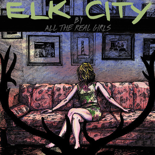 All The Real Girls - Elk City