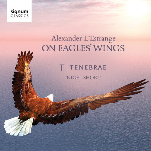 L. L'Estrange / James Sherlock / Nigel Short - On Eagles' Wings
