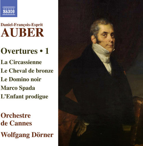 D. Esprit / Orchestra De Cannes/ Wolfgang Dorner - Daniel-francois-esprit Auber: Overtures 1