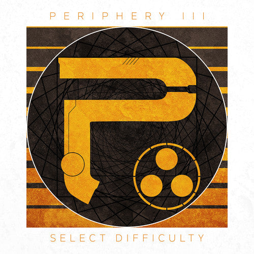 Periphery - Periphery III: Select Diffculty