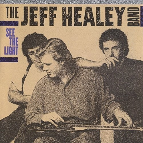 Jeff Healey - See The Light