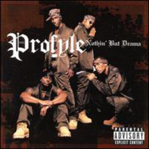 Profyle - Nothin' But Drama