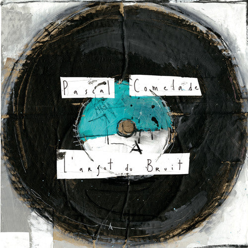 Pascal Comelade - L'argot Du Bruit