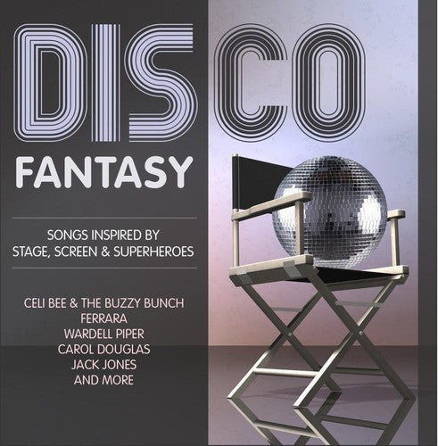 Various Artists - Disco Fantasy - Songs Inspired by Stage, Screen & Superheroes
