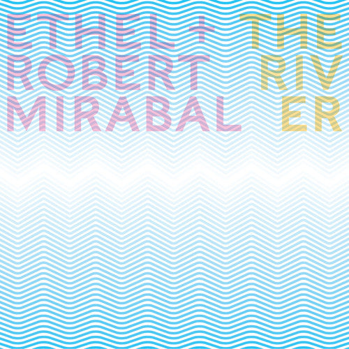 Farris/ Ethel/ Mirabal - River