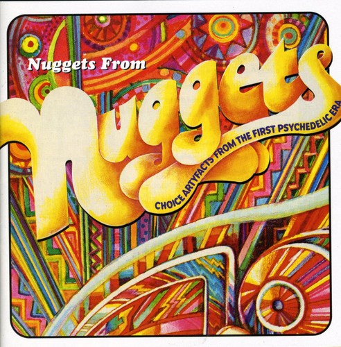 Nuggets From Nuggets: Artyfacts From the First Psychedelic Era