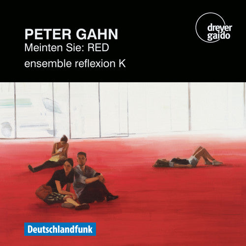 Gahn/ Eckert - Did You Mean: Red