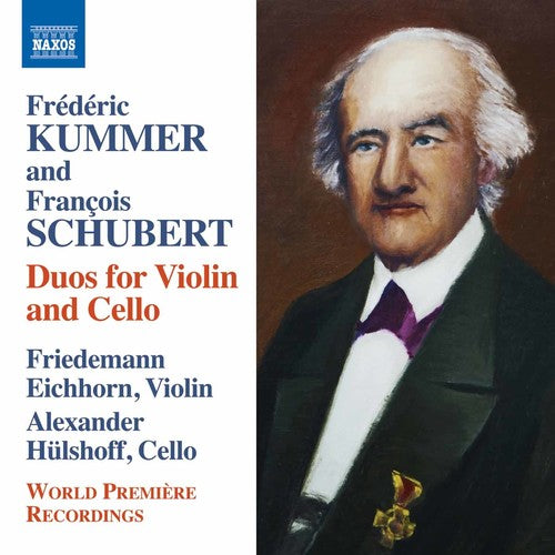 Schubert/ Kummer/ Eichhorn/ Hulshoff - Kummer & Schubert: Duos for Violin & Cello