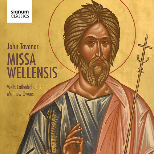 J. Tavener / Wells Cathedral Choir/ Matthew Owens - Tavener: Missa Wellensis
