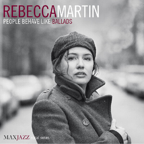 Rebecca Martin - People Behave Like Ballads