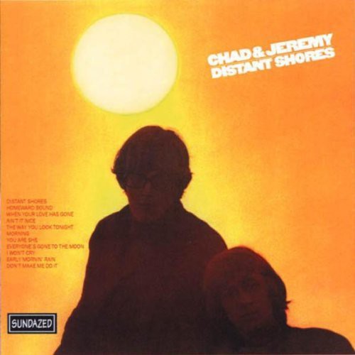 Chad & Jeremy - Distant Shores