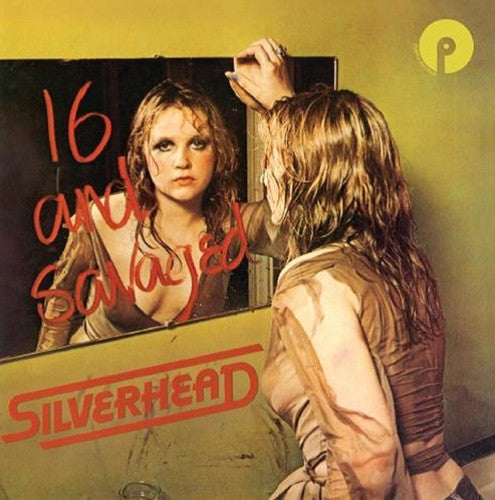 Silverhead/ Michael Barres - 16 & Savaged: Expanded Edition