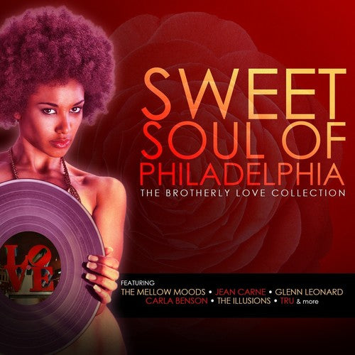Various Artists - The Sweet Soul of Philadelphia: Brotherly Love Collection