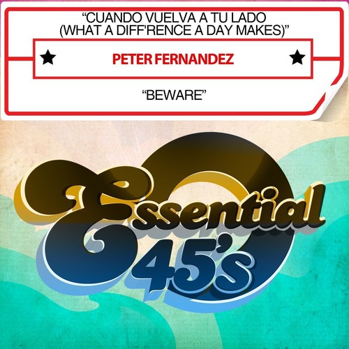 Peter Fernandez - Cuando Vuelva A Tu Lado / Beware