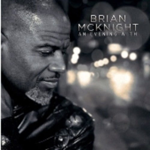 Brian McKnight - An Evening With