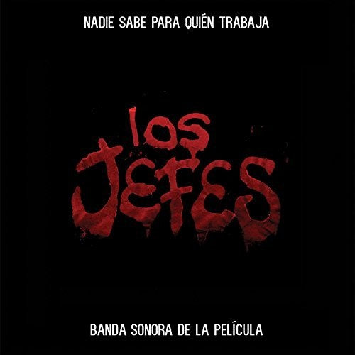 Cartel de Santa - Los Jefes: Nadie Sabe Para Quien Trabaja