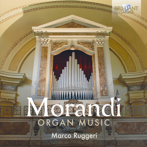 Morandi/ Ruggeri - Morandi: Organ Music