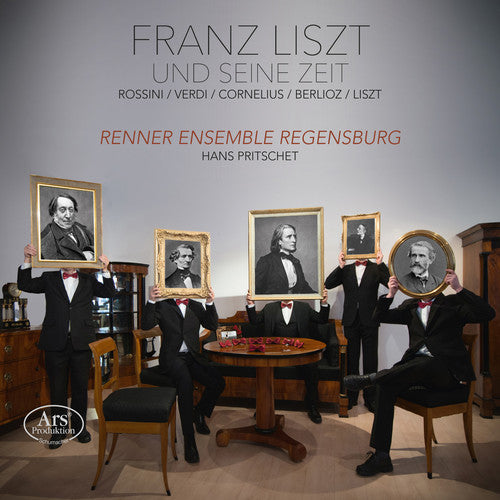 Berlioz/ Renner Ensemble Regensburg/ Pritschet - Franz Liszt und seine Zeit
