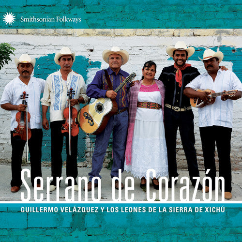 Guillermo Velazquez Y Los Leones De La Sierra De - Serrano De Corazon