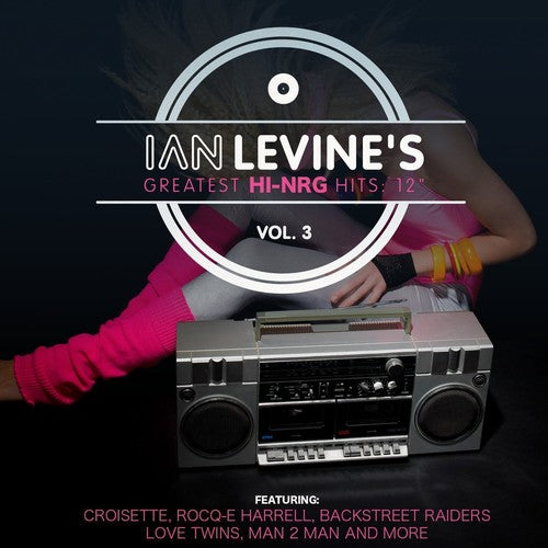 Ian Levine's Greatest Hi-Nrg Hits: 12 Coll 3/ Va - Ian Levine's Greatest Hi-NRG Hits: 12 Collection, Vol. 3