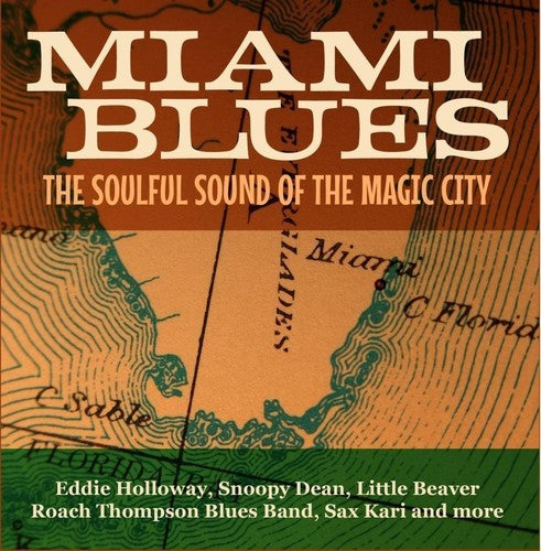 Various Artists - Miami Blues - The Soulful Sound Of The Magic City