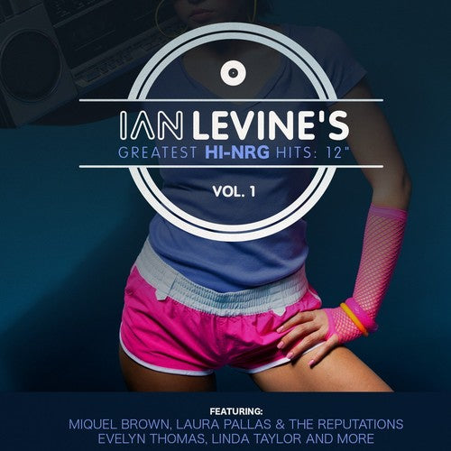 Ian Levine's Greatest Hi-Nrg Hits: 12 Coll 1/ Va - Ian Levine's Greatest Hi-NRG Hits: 12 Collection, Vol. 1