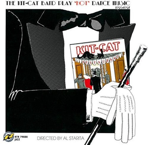 Kit-Cat Band - Play Hot Dance Music 1925-1927