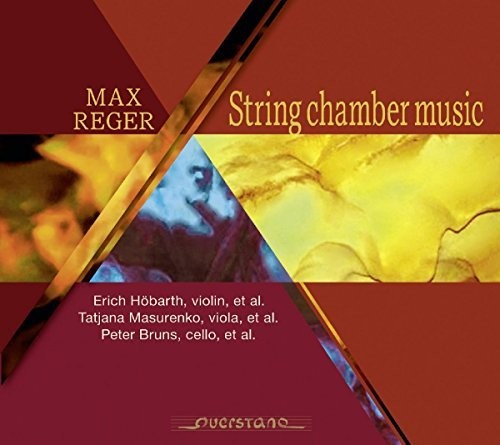 Reger/ Hobart/ Masurenko/ Bruns - Reger: String Chamber Music