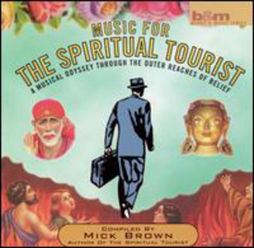 Mick Brown - Music For The Spiritual Tourist
