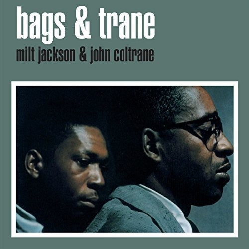 Milt Jackson / John Coltrane - Bags & Trane