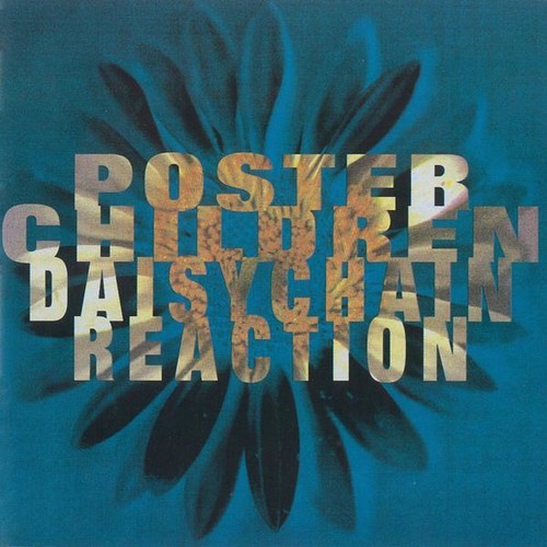 Poster Children - Daisychain Reaction