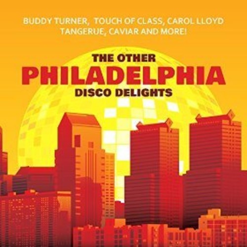 Other Philadelphia Disco Delights/ Var - The Other Philadelphia Disco Delights