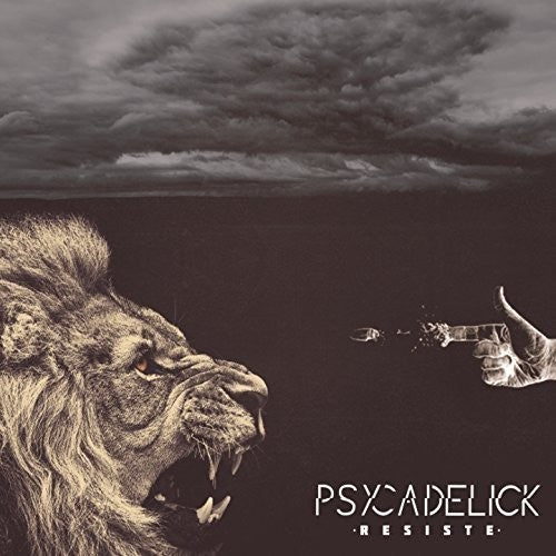 Psycadelick - Resiste