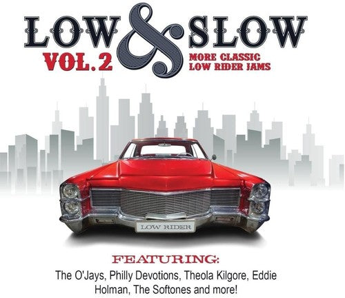 Various Artists - Low & Slow, Vol. 2 (More Classic Low Rider Jams)