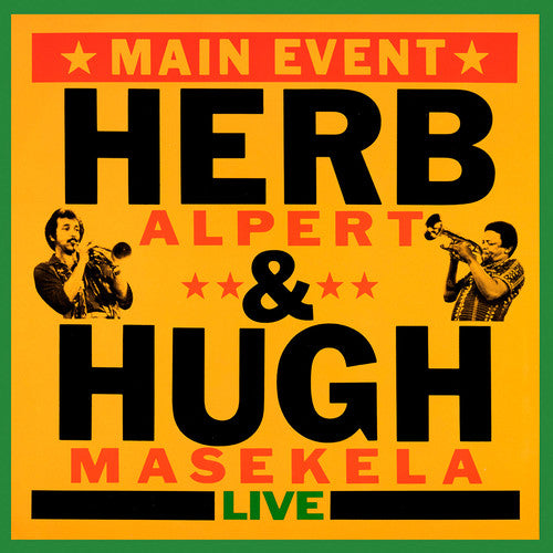 Herb Alpert & Hugh Masekela - Main Event (Live)