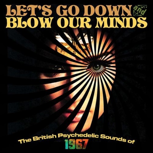 Various Artists - Let's Go Down & Blow Our Minds / Various