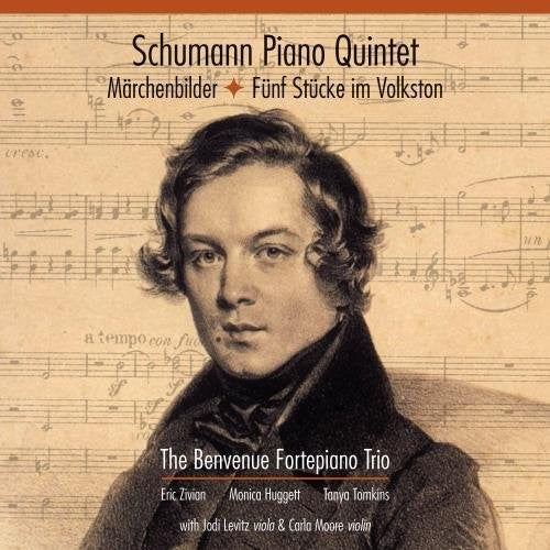 Schumann/ Benvenue Fortepiano Trio - Schumann: Piano Quintet