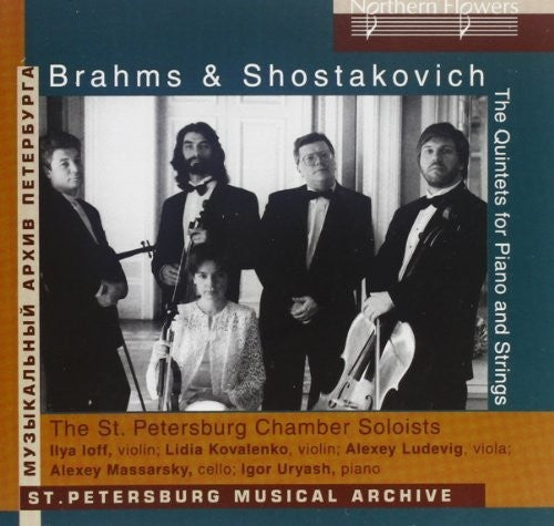St. Petersburg Chamber Players - Brahms: Piano Quintet Shostakovich: Plano Quintet