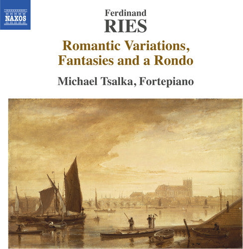 Michael Tsalka - Ferdinand Ries: Romantic Variations Fantasies