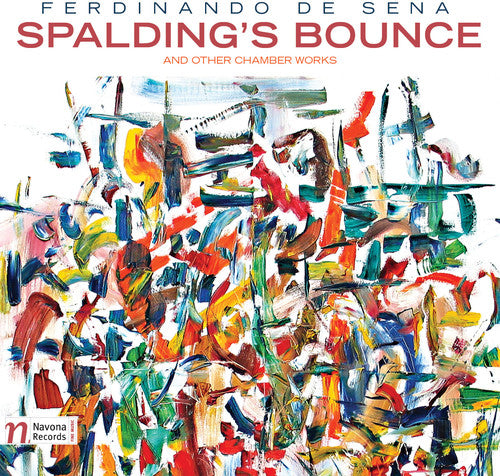 Sena De/ Staeudlin/ Caballero/ Rojahn - Ferdinando De Sena: Spalding's Bounce
