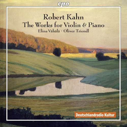 Kahkn/ Vahala/ Triendl - Robert Kahkn: Works For Violin & Piano