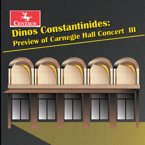 Constantinides/ Leggatt/ Cox/ Gurt - Dinos Constantinides: Preview Of Carnegie Hall