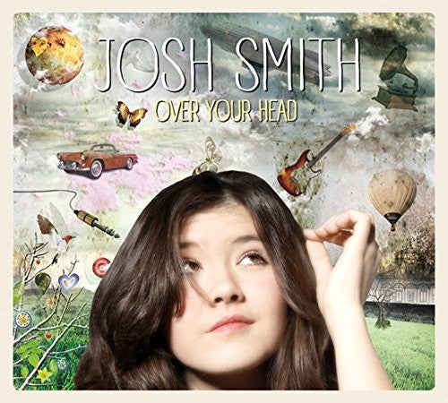 Josh Smith - Over Your Head