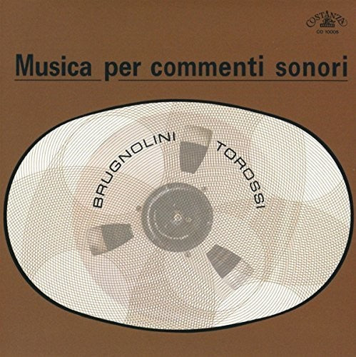 Brugnolini/ Torossi - Musica per Commenti Sonori
