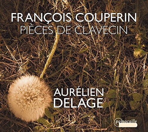 Couperin/ Delage - Couperin: Pieces de Clavecin