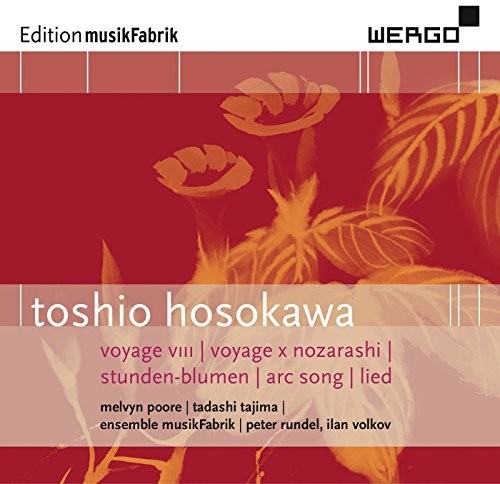 Hosokawa/ Ensemble Musikfabrik - Hosokawa: Voyage VIII Voyage X Nozarashi
